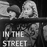 In the Street (1952)