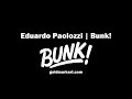 Eduardo Paolozzi | Bunk! | Major Exhibition | Short Preview