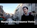 Meet the Masters of Renaissance Venice